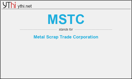 What does MSTC mean? What is the full form of MSTC?