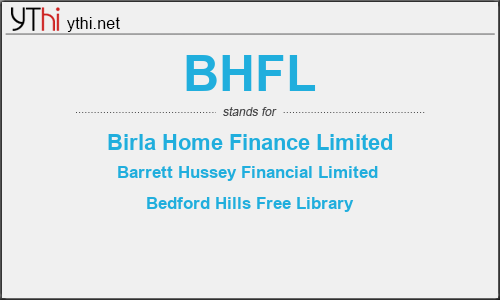 What does BHFL mean? What is the full form of BHFL?