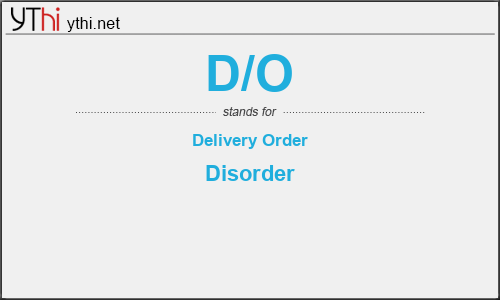 What does D/O mean? What is the full form of D/O?