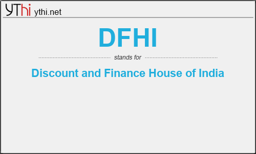 What does DFHI mean? What is the full form of DFHI?