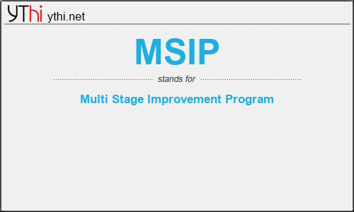 What does MSIP mean? What is the full form of MSIP?