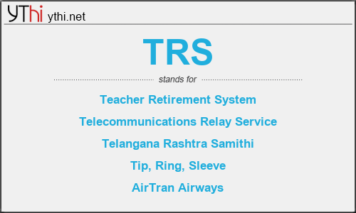 What does TRS mean? What is the full form of TRS?