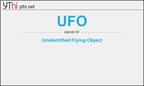 What does UFO mean? What is the full form of UFO?