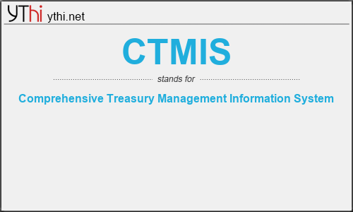 What does CTMIS mean? What is the full form of CTMIS?