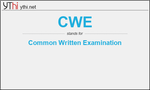 What does CWE mean? What is the full form of CWE?