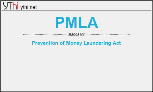 What does PMLA mean? What is the full form of PMLA?
