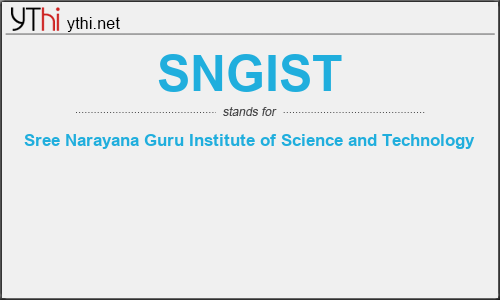 What does SNGIST mean? What is the full form of SNGIST?