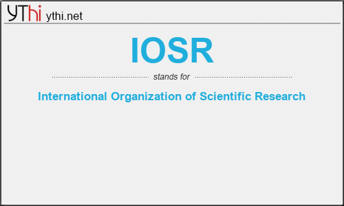 What does IOSR mean? What is the full form of IOSR?