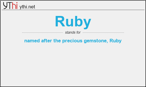 What does RUBY mean? What is the full form of RUBY?