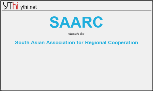 What does SAARC mean? What is the full form of SAARC?