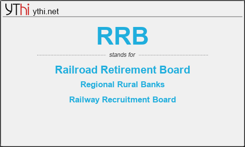 What does RRB mean? What is the full form of RRB?