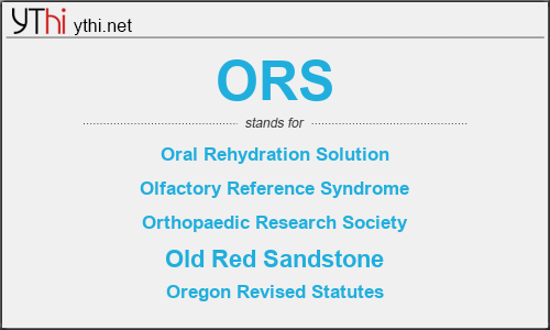 What does ORS mean? What is the full form of ORS?