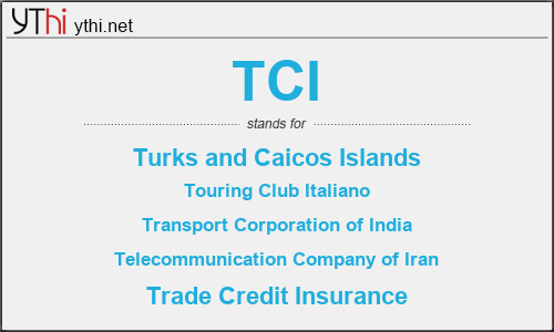 What does TCI mean? What is the full form of TCI?