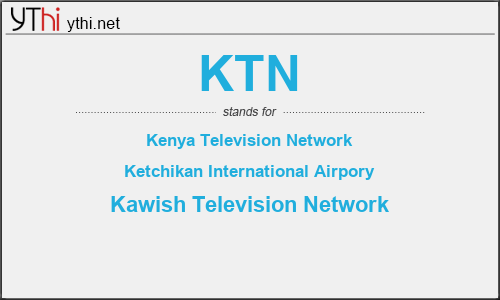 What does KTN mean? What is the full form of KTN?