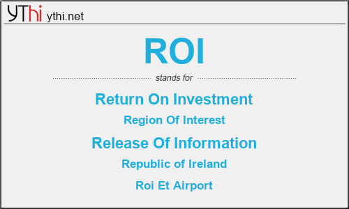 What does ROI mean? What is the full form of ROI?