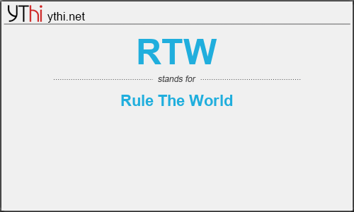 What does RTW mean? What is the full form of RTW?