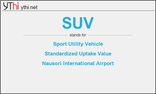 What does SUV mean? What is the full form of SUV?