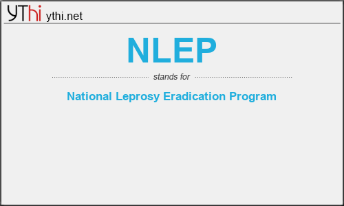What does NLEP mean? What is the full form of NLEP?