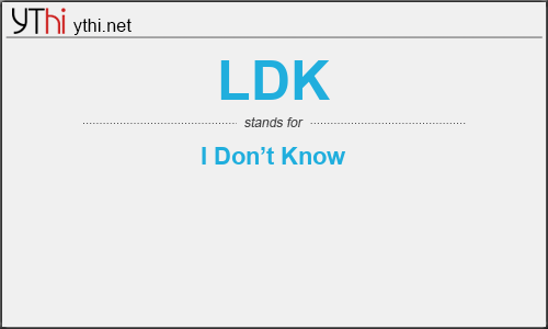 What does LDK mean? What is the full form of LDK?