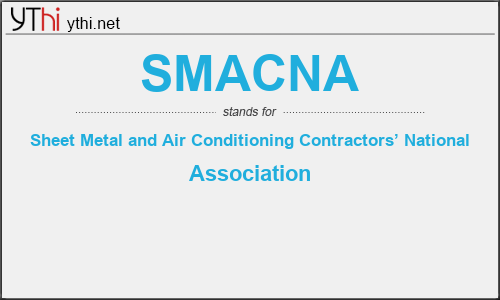 What does SMACNA mean? What is the full form of SMACNA?