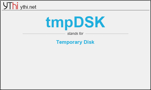 What does TMPDSK mean? What is the full form of TMPDSK?