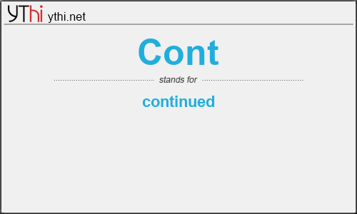 What does CONT mean? What is the full form of CONT?