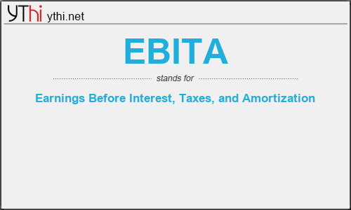What does EBITA mean? What is the full form of EBITA?
