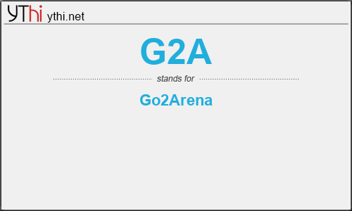 What does G2A mean? What is the full form of G2A?