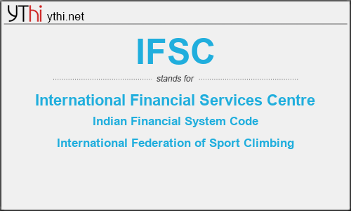 What does IFSC mean? What is the full form of IFSC?