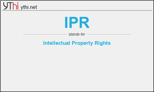 What does IPR mean? What is the full form of IPR?