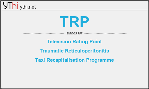 What does TRP mean? What is the full form of TRP?
