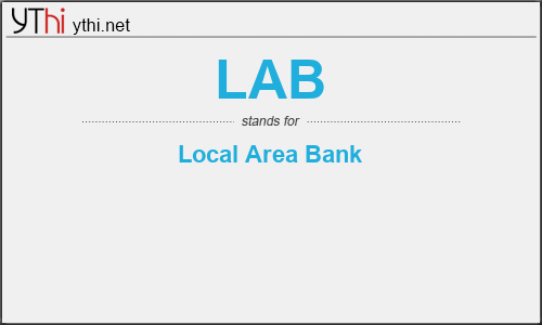 What does LAB mean? What is the full form of LAB?