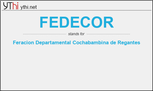 What does FEDECOR mean? What is the full form of FEDECOR?