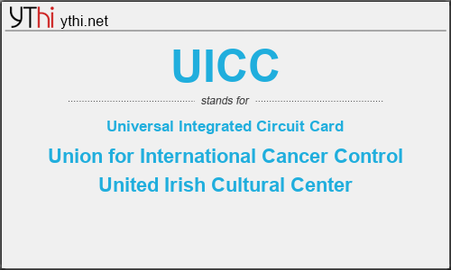 What does UICC mean? What is the full form of UICC?