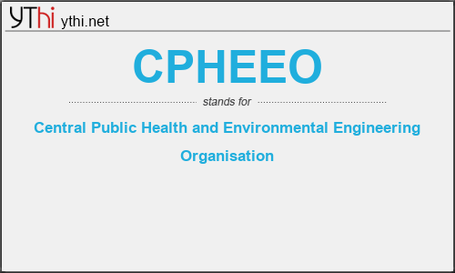 What does CPHEEO mean? What is the full form of CPHEEO?