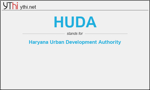 What does HUDA mean? What is the full form of HUDA?