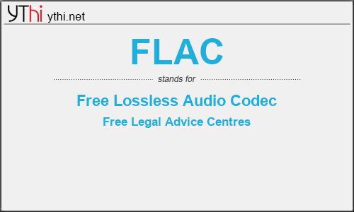 What does FLAC mean? What is the full form of FLAC?