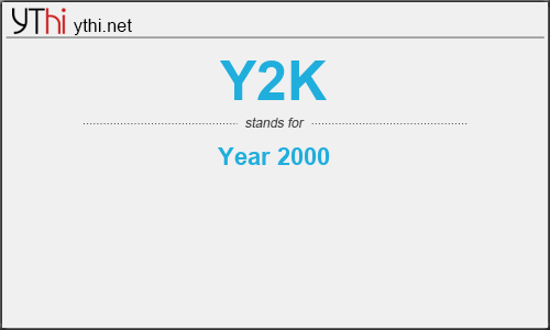 What does Y2K mean? What is the full form of Y2K?
