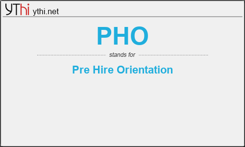 What does PHO mean? What is the full form of PHO?