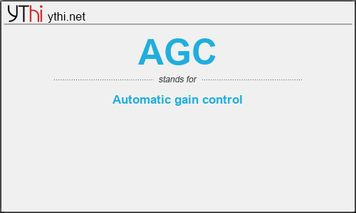 What does AGC mean? What is the full form of AGC?
