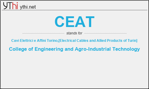 What does CEAT mean? What is the full form of CEAT?