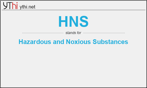 What does HNS mean? What is the full form of HNS?