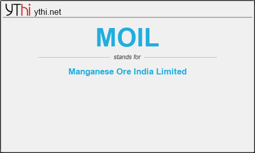 What does MOIL mean? What is the full form of MOIL?