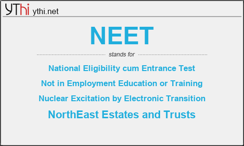 What does NEET mean? What is the full form of NEET?