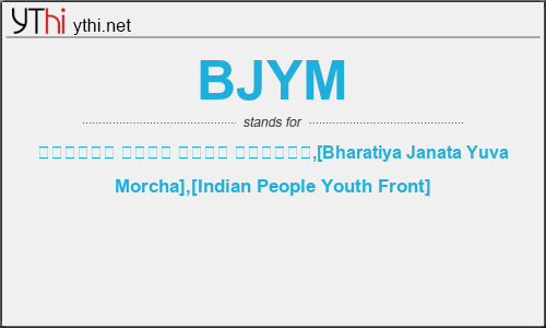 What does BJYM mean? What is the full form of BJYM?