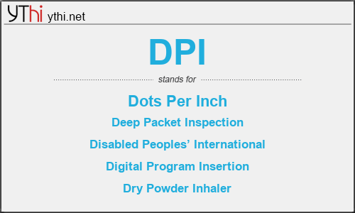 What Does Dpi Mean What Is The Full Form Of Dpi English Abbreviations Acronyms Ythi