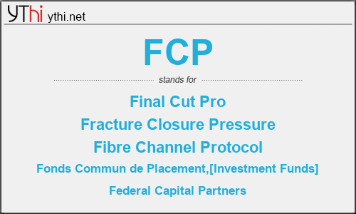 What does FCP mean? What is the full form of FCP?