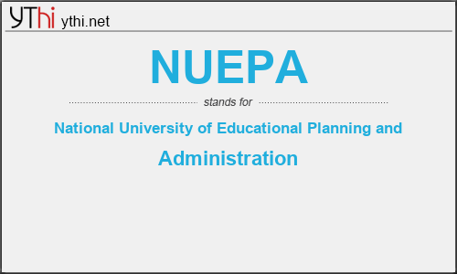 What does NUEPA mean? What is the full form of NUEPA?