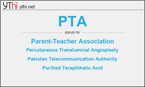What does PTA mean? What is the full form of PTA?