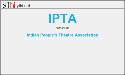 What does IPTA mean? What is the full form of IPTA?